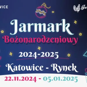 Jarmark Bożonarodzeniowy w Katowcach 2024