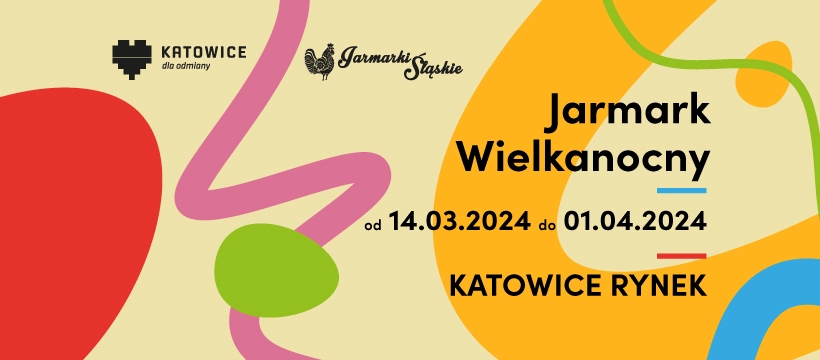 Jarmark Wielkanocny w Katowicach 2024